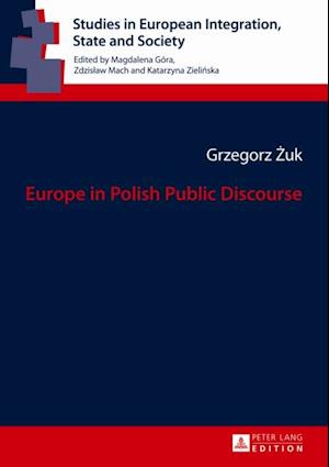 Europe in Polish Public Discourse