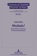 Why Banks?