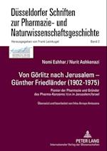 Von Goerlitz nach Jerusalem – Guenther Friedlaender (1902-1975)