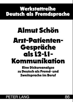 Arzt-Patienten-Gespraeche als L2-L1-Kommunikation