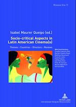 Socio-critical Aspects in Latin American Cinema(s)