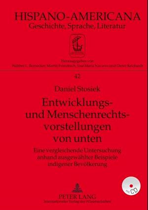 Entwicklungs- und Menschenrechtsvorstellungen von unten