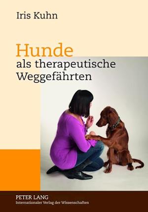 Hunde als therapeutische Weggefaehrten