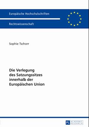 Die Verlegung des Satzungssitzes innerhalb der Europaeischen Union