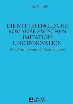 Die mittelenglische Romanze zwischen Imitation und Innovation