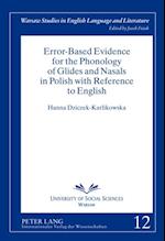 Error-Based Evidence for the Phonology of Glides and Nasals in Polish with Reference to English