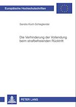 Die Verhinderung der Vollendung beim strafbefreienden Ruecktritt