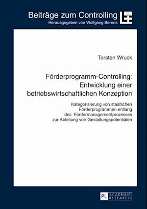 Foerderprogramm-Controlling: Entwicklung einer betriebswirtschaftlichen Konzeption