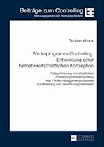 Foerderprogramm-Controlling: Entwicklung einer betriebswirtschaftlichen Konzeption