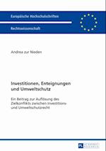 Investitionen, Enteignungen und Umweltschutz