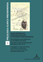 den Anfaengen der serbischen Philologie- Na pocecima srpske filologije