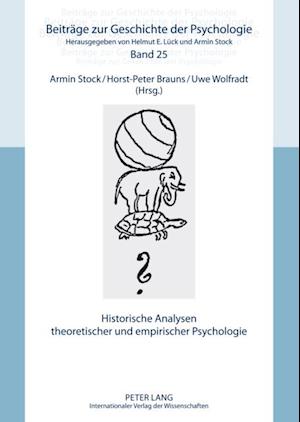 Historische Analysen theoretischer und empirischer Psychologie