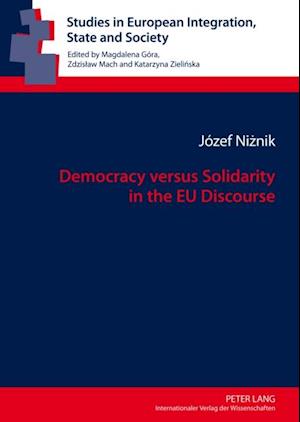 Democracy versus Solidarity in the EU Discourse