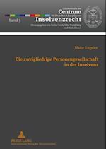 Die zweigliedrige Personengesellschaft in der Insolvenz