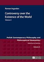 Controversy over the Existence of the World