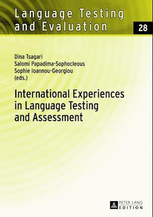 International Experiences in Language Testing and Assessment