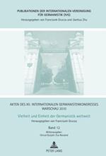 Akten des XII. Internationalen Germanistenkongresses Warschau 2010- Vielheit und Einheit der Germanistik weltweit