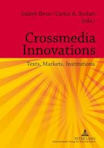 Crossmedia Innovations : Texts, Markets, Institutions