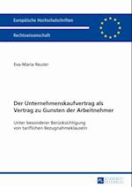 Der Unternehmenskaufvertrag als Vertrag zu Gunsten der Arbeitnehmer