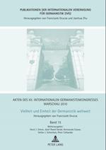 Akten des XII. Internationalen Germanistenkongresses Warschau 2010- Vielheit und Einheit der Germanistik weltweit