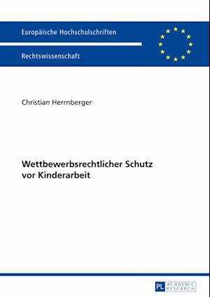 Wettbewerbsrechtlicher Schutz vor Kinderarbeit