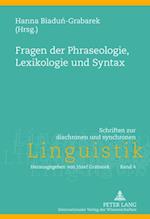 Fragen der Phraseologie, Lexikologie und Syntax