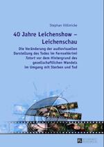 40 Jahre Leichenshow – Leichenschau