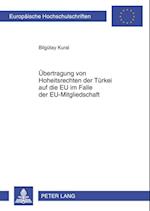 Uebertragung von Hoheitsrechten der Tuerkei auf die EU im Falle der EU-Mitgliedschaft