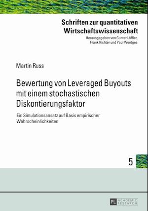 Bewertung von Leveraged Buyouts mit einem stochastischen Diskontierungsfaktor