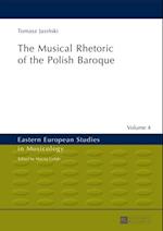 Musical Rhetoric of the Polish Baroque