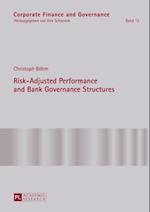 Risk-Adjusted Performance and Bank Governance Structures