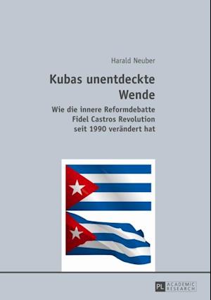 Kubas unentdeckte Wende