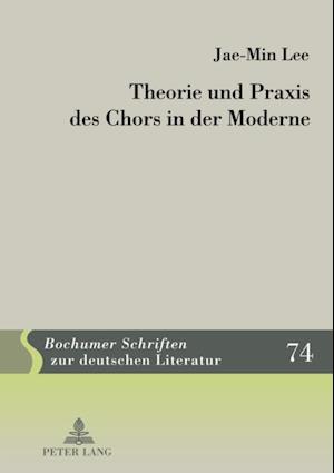 Theorie und Praxis des Chors in der Moderne