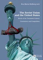 The Soviet Union and the United States : Rivals of the Twentieth Century