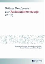 Koelner Konferenz zur Fachtextuebersetzung (2010)