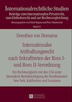 Internationales Arzthaftungsrecht nach Inkrafttreten der Rom I- und Rom II-Verordnung