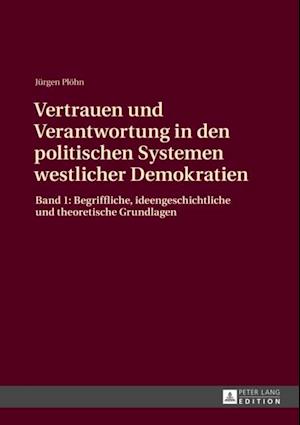 Vertrauen und Verantwortung in den politischen Systemen westlicher Demokratien