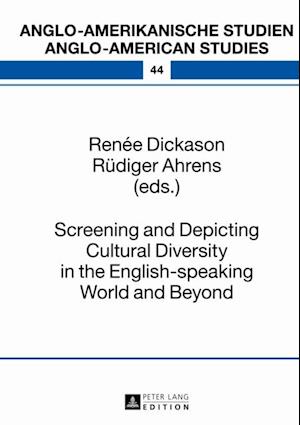 Screening and Depicting Cultural Diversity in the English-speaking World and Beyond