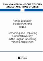 Screening and Depicting Cultural Diversity in the English-speaking World and Beyond