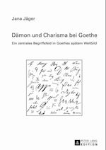 Daemon und Charisma bei Goethe