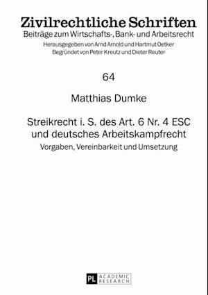 Streikrecht i. S. des Art. 6 Nr. 4 ESC und deutsches Arbeitskampfrecht