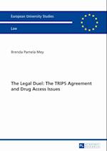 Legal Duel: The TRIPS Agreement and Drug Access Issues