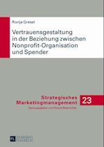 Vertrauensgestaltung in der Beziehung zwischen Nonprofit-Organisation und Spender