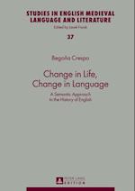 Change in Life, Change in Language