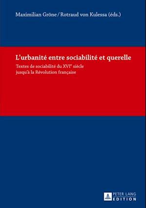 L’urbanité entre sociabilité et querelle