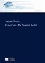 Democracy - The Power of Illusion