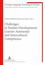 Challenges in Teacher Development: Learner Autonomy and Intercultural Competence