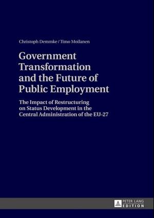 Government Transformation and the Future of Public Employment