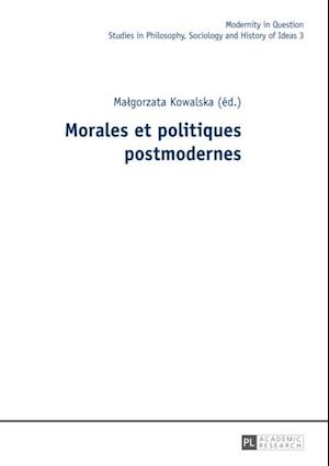 Morales et politiques postmodernes