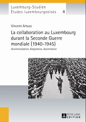 La collaboration au Luxembourg durant la Seconde Guerre mondiale (1940–1945)